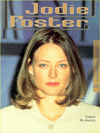 Jodie Foster: Actor/Filmmaker