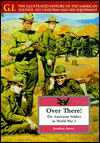 Over There!: The American Soldier in World War I