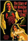 The Story of the Wrestler They Call Sting