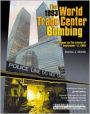 The 1993 World Trade Center Bombing
