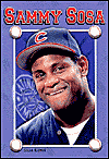 Sammy Sosa (Latinos in the Limelight Series)
