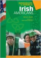 Irish Americans (Immigrants in America Series)