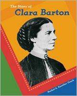 The Story of Clara Barton