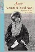 Alexandra David-Neel: Explorer at the Roof of the World