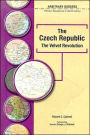 The Czech Republic: The Velvet Revolution