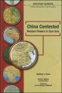 China Contested: Western Powers in East Asia