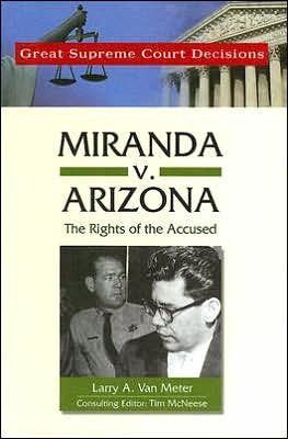 who won the miranda v arizona case