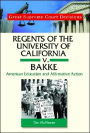 Regents of the University of California V. Bakke: American Education and Affirmative Action