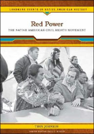 Red Power: The Native American Civil Rights Movement