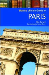 Bloom's Literary Guide to Paris
