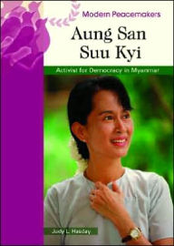 Aung San Suu Kyi: Activist for Democracy in Myanmar