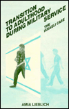Transition to Adulthood During Military Service: The Israeli Case