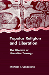 Popular Religion and Liberation: The Dilemma of Liberation Theology
