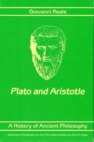 Title: A History of Ancient Philosophy II: Plato and Aristotle / Edition 1, Author: Giovanni Reale