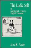 The Ludic Self in Seventeenth-Century English Literature