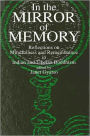 In the Mirror of Memory: Reflections on Mindfulness and Remembrance in Indian and Tibetan Buddhism