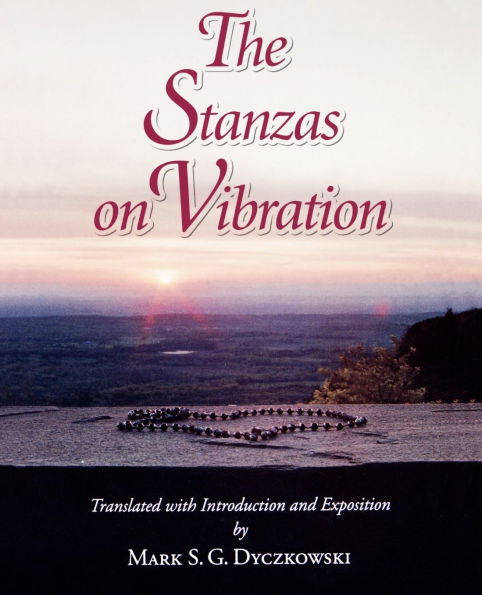 The Stanzas on Vibration: The SpandaKarika with Four Commentaries: The SpandaSa?doha by K?emaraja, The SpandaV?ttti by Kallatabhatta, The SpandaViv?ti by Rajanaka Rama, The SpandaPradpika by Bhagavadutpala