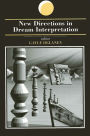 New Directions in Dream Interpretation / Edition 1
