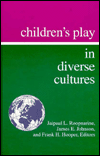 Children's Play in Diverse Cultures