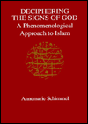 Deciphering the Signs of God: A Phenomenological Approach to Islam
