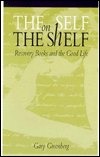 The Self on the Shelf: Recovery Books and the Good Life