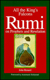 All the King's Falcons: Rumi on Prophets and Revelation