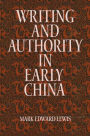 Writing and Authority in Early China / Edition 1