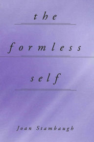 Title: The Formless Self, Author: Joan Stambaugh
