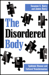 The Disordered Body: Epidemic Disease and Cultural Transformation