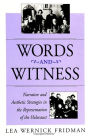 Words and Witness: Narrative and Aesthetic Strategies in the Representation of the Holocaust