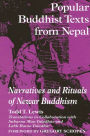 Popular Buddhist Texts from Nepal: Narratives and Rituals of Newar Buddhism / Edition 1