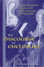 The Discourse of Enclosure: Representing Women in Old English Literature