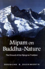 Mipam on Buddha-Nature: The Ground of the Nyingma Tradition