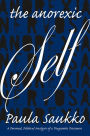 The Anorexic Self: A Personal, Political Analysis of a Diagnostic Discourse