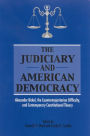 Judiciary in American Democracy: Alexander Bockel, the Counter-Majoritarian Difficulty, and Contemporary Constitutional Theory