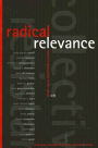 Radical Relevance: Toward a Scholarship of the Whole Left