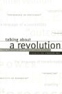 Talking about a Revolution: The Languages of Educational Reform