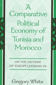 A Comparative Political Economy of Tunisia and Morocco