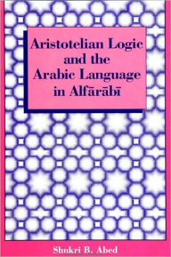 Aristotelian Logic and the Arabic Language in Alfarabi
