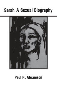 Title: Sarah: A Sexual Biography, Author: Paul R. Abramson