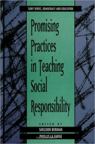 Promising Practices in Teaching Social Responsibility