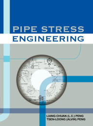 Title: Pipe Stress Engineering, Author: ASME Press