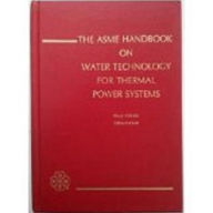 Title: Water Technology for Thermal Power Systems, Author: American Society of Mechanical Engineers Staff