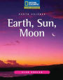 Reading Expeditions (Science: Earth Science): Earth, Sun, Moon / Edition 1