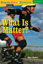 Reading Expeditions Language, Literacy & Vocabulary (Physical Science): What Is Matter? / Edition 1
