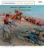 Remember Little Bighorn: Indians, Soldiers, and Scouts Tell Their Stories