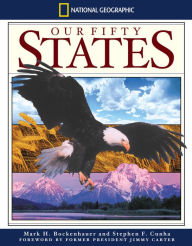 Title: National Geographic Our Fifty States, Author: Mark H. Bockenhauer