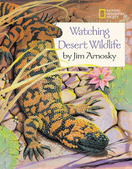 Title: Watching Desert Wildlife, Author: Jim Arnosky