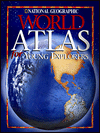 National Geographic World Atlas For Young Explorers