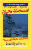 National Geographic Driving Guide to America: Pacific Northwest